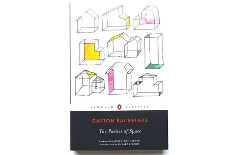 The Poetics Of Space - Gaston Bachelard — Poetria