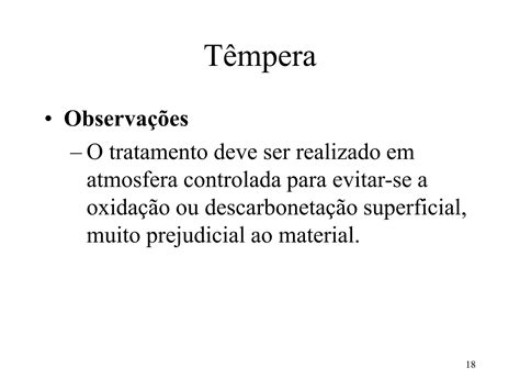 Ci Ncias Dos Materiais Aula Tratamentos T Rmicos Dos Materiais Ppt