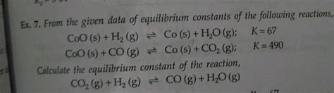 Ex 7 From The Given Data Of Equilibrium Constants Of The Following