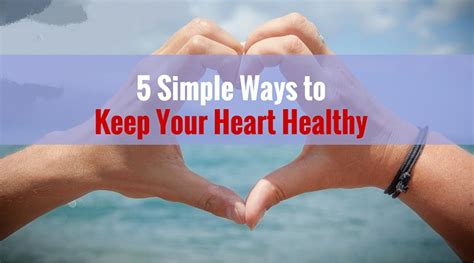 5 Simple Ways To Keep Your Heart Healthy Institute Of Ecolonomics