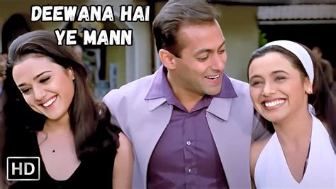 Deewana Hai Ye Mann Full Song Chori Chori Chupke Chupke Salman Khan