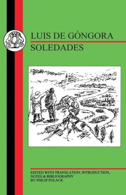 Gongora Soledades By Luis De Gongora Luis De Gongora Y Argote