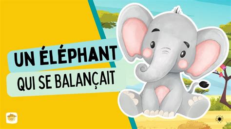 Un éléphant qui se balançait Comptines et chansons Les Mômeries YouTube