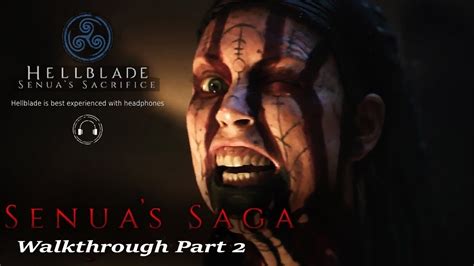 Hellblade Senuas Sacrifice Walkthrough Part 2 Enhanced Edition