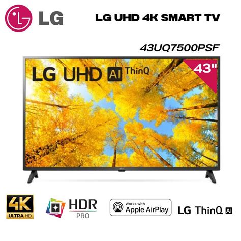 Lg สมาร์ททีวี Uhd 4k รุ่น 43uq7500psf α5 Gen5 Ai Processor 4k Hdr10 Pro