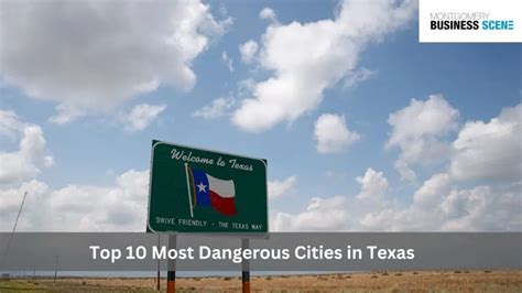 Top 10 Most Dangerous Cities In Texas 2023