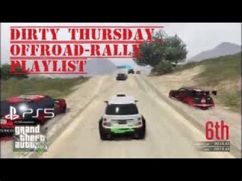 Thursday Night Off Road Rally Racing Playlist Gta Ps