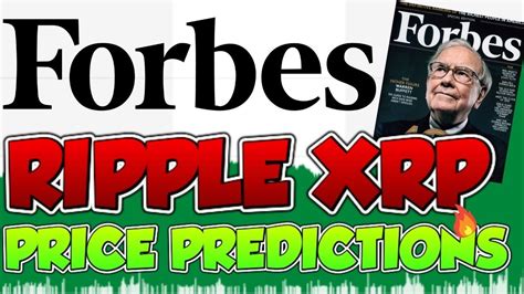 Forbes Released Price Predictions For Ripple Xrp Must Watch Youtube