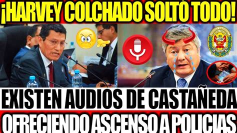 BOMB4ZA EXISTEN AUDIOS DE CASTAÑEDA OFRECIENDO ASCENSO A CAMBIO D