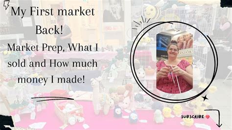 First Market Back Selling My Crochet Amigurumi Market Prep What I