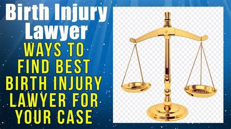 Birth Injury Lawyer Ways To Find Best Birth Injury Lawyer For Your Case Youtube