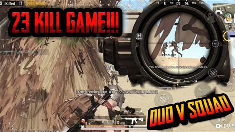 Duo Vs Squad 23 Kill Game PUBG Mobile YouTube