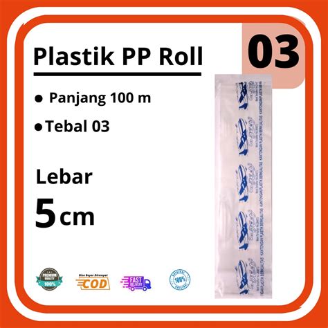 Jual Plastik PP Roll Lebar 5 Cm Tebal 0 03 PP Panjang 100 M Bening