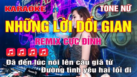 Nh Ng L I D I Gian Karaoke Remix Tone N Si U Hay Youtube