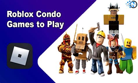 Top Roblox Condo Games To Play In