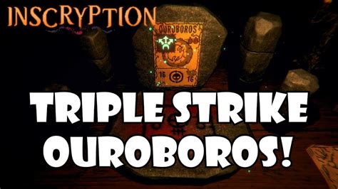 Triple Strike Ouroboros What An Easy Win Looks Like Inscryption