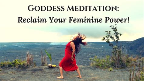 Goddess Meditation Awaken Your Divine Feminine Power Youtube