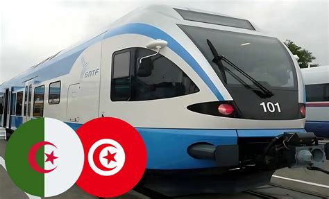 Train Alg Rie Tunisie Une R Alisation Prometteuse