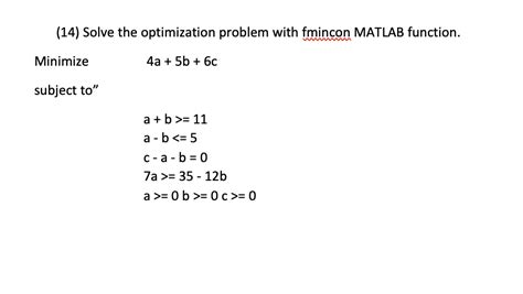 Solved 14 Solve The Optimization Problem With Fmincon