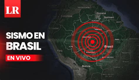 Sismo de magnitud 6 5 remeció Tarauacá en Brasil según USGS Perú