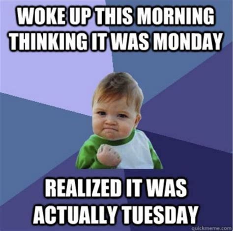 Tuesday Morning Funny Work Memes / Happy Tuesday | Happy tuesday quotes ...