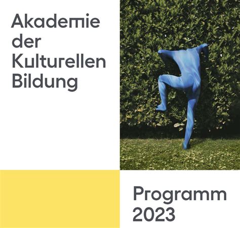 Programm 2023 Erschienen Grenzen Im Fokus Akademie Der Kulturellen