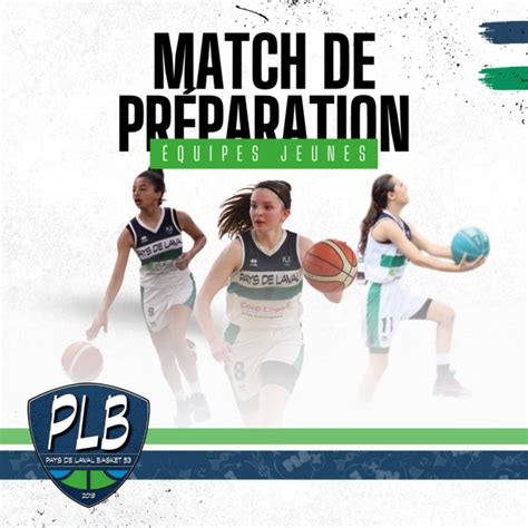 Les Matchs de Préparation Pays de Laval Basket Saint Berthevin USL