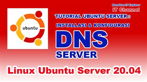 Installasi Dan Konfigurasi Dns Server Di Ubuntu Server Lts