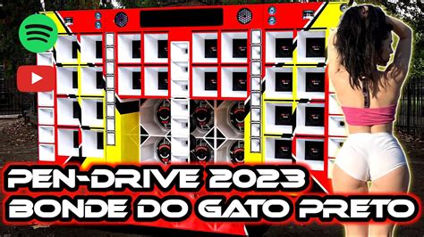 Bonde Do Gato Preto RepertÓrio Novo Abril 2023 MÚsicas Novas Cd Novo Atualizado Pra