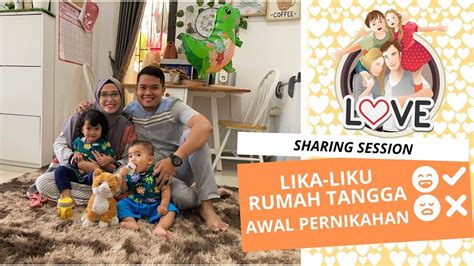 Sharing Session 32 Lika Liku Kehidupan Rumah Tangga Di Awal