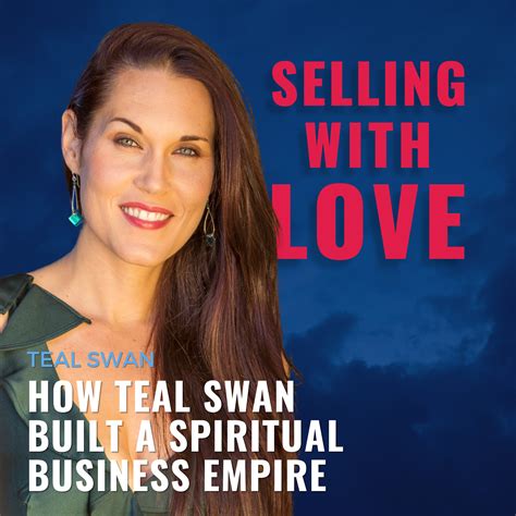 How Teal Swan Built A Spiritual Business Empire Selling With Love Podcast Podtail