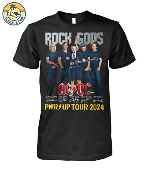 Rock Gods Acdc Pwr Up Tour 2024 Signatures T Shirt Alohaqh