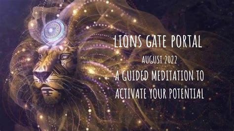 Lions Gate Portal Meditation August Youtube