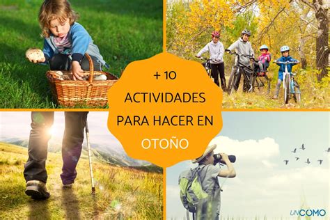 10 actividades para hacer en otoño Descubre las mejores ideas para