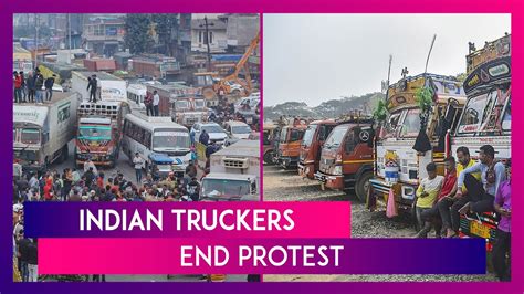 Truckers End Protest Truck Drivers Call Off Strike After Government