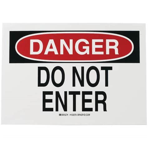 Brady 7 In X 10 In Plastic Danger Do Not Enter OSHA Safety Sign 22433