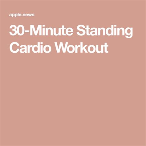 Minute Standing Cardio Workout Ps Cardio Workout Cardio Workout