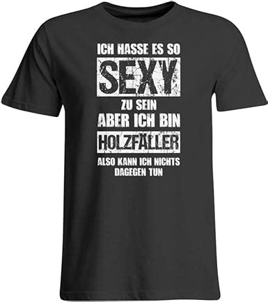 shirt o magic Forstwirtschaft Sexy Holzfäller Übergrößenshirt