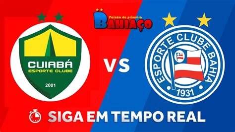 Cuiab X Bahia Ao Vivo Campeonato Brasileiro Youtube