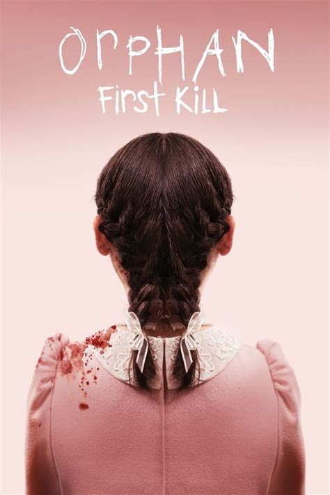 Orphan First Kill Watch Online Free Hd