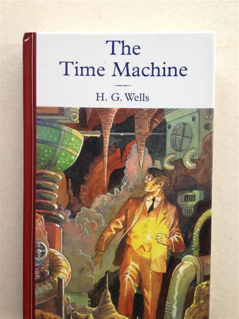 The Time Machine by H G Wells: Near Fine Hardcover (2003) 1st Edition ...