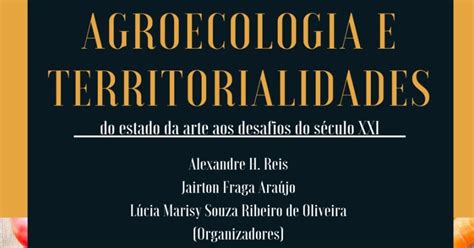 UNIVASF E UNEB LANÇAM E BOOK SOBRE AGROECOLOGIA E TERRITORIALIDADES NA