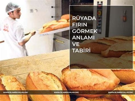 Rüyada Fırın Görmek İslami Rüya Tabirleri İhya Diyanet Rüya Tabirleri