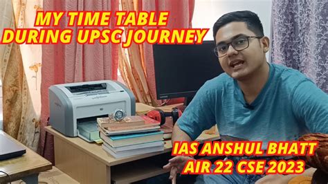 Anshul Bhatt Air Upsc Topper Shares His Study Time Tableupsc Daily