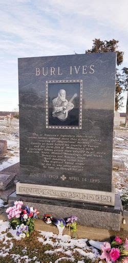 Burl Ives 1909 1995 Find A Grave Memorial Grave Memorials Burl