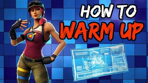 Best Way To Warm Up For Fortnite Youtube