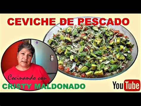 Ceviche De Pescado En Cocinando Con Cristy Maldonado Youtube