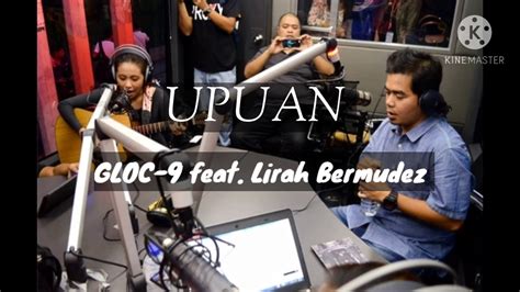 Gloc 9 Feat Lirah Bermudez Upuan Lyrics Youtube