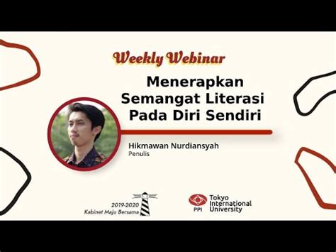 WEEKLY WEBINAR PPI TIU Menerapkan Semangat Literasi Pada Diri