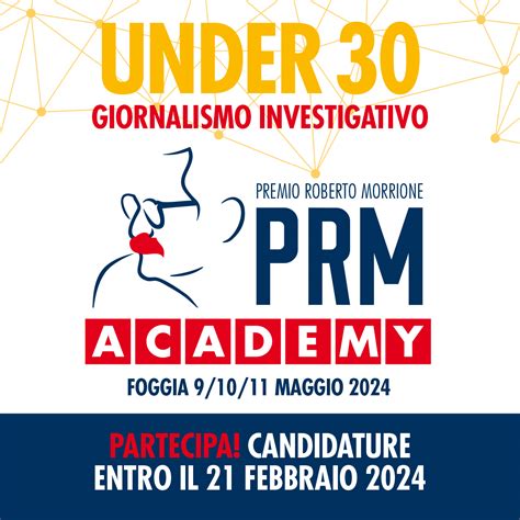 Giornalismo Investigativo Il Premio Morrione Lancia La Prm Academy